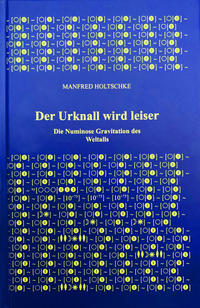 Der Urknall wird leiser