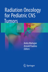 Radiation Oncology for Pediatric CNS Tumors