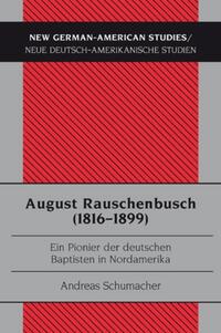 August Rauschenbusch (1816-1899)