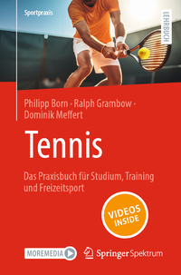 Tennis – Das Praxisbuch für Studium, Training und Freizeitsport