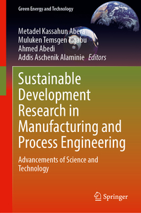 Sustainable Development Research in Manufacturing and Process Engineering