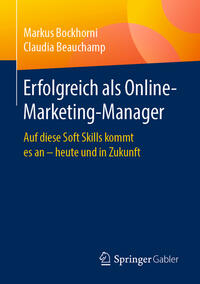 Erfolgreich als Online-Marketing-Manager