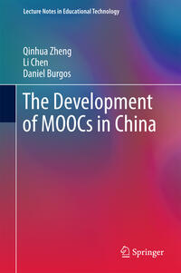 The Development of MOOCs in China