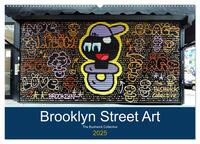 Brooklyn Street Art (Wandkalender 2025 DIN A2 quer), CALVENDO Monatskalender