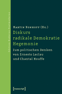 Diskurs – radikale Demokratie – Hegemonie