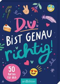 Du bist genau richtig! – 50 Karten für dich