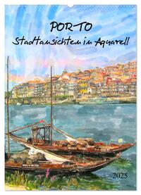 Porto - Stadtansichten in Aquarell (Wandkalender 2025 DIN A2 hoch), CALVENDO Monatskalender