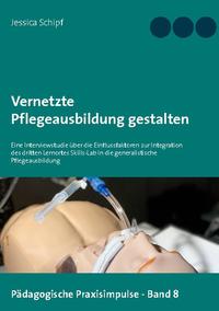 Vernetzte Pflegeausbildung gestalten