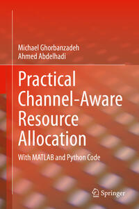 Practical Channel-Aware Resource Allocation