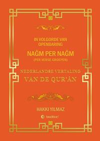 NEDERLANDSE VERTALING VAN DE QUR’AN