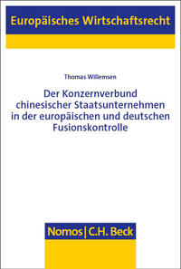 Der Konzernverbund chinesischer Staatsunternehmen in der europäischen und deutschen Fusionskontrolle