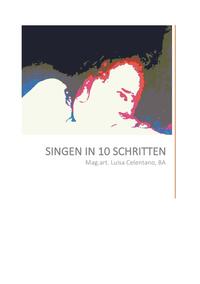 SINGEN IN 10 SCHRITTEN