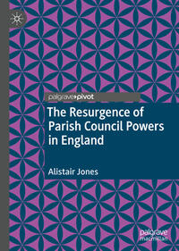 The Resurgence of Parish Council Powers in England