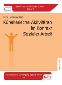 Künstlerische Aktivitäten im Kontext Sozialer Arbeit