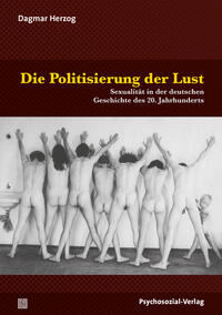 Die Politisierung der Lust