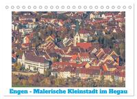 Engen - Malerische Kleinstadt im Hegau (Tischkalender 2025 DIN A5 quer), CALVENDO Monatskalender