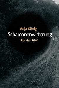 Schamanenwitterung