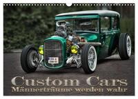 Custom Cars - Männerträume werden wahr (Wandkalender 2025 DIN A3 quer), CALVENDO Monatskalender