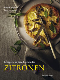 Rezepte aus dem Garten der Zitronen