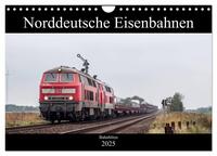 Norddeutsche Eisenbahnen (Wandkalender 2025 DIN A4 quer), CALVENDO Monatskalender