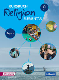 Kursbuch Religion Elementar 9 - Ausgabe für Bayern