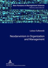 Neodarwinism in Organization and Management