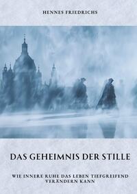 Das Geheimnis der Stille