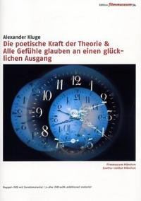 Die poetische Kraft der Theorie & Alle Gefühle glauben an einen glücklichen Ausgang