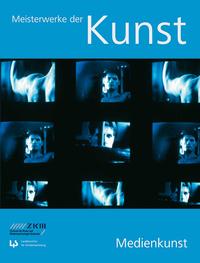 Meisterwerke der Kunst – Medienkunst