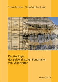 Die Geologie der paläolithischen Fundstellen von Schöningen