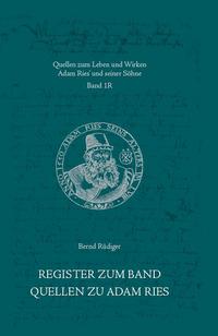 Register zum Band Quellen zu Adam Ries