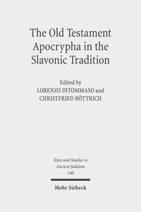 The Old Testament Apocrypha in the Slavonic Tradition