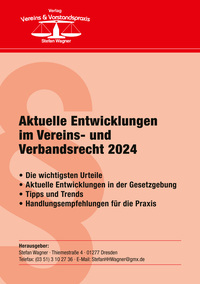 Aktuelle Entwicklungen im Vereins- und Verbandsrecht 2024