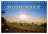 Bodensee - "Die Dörfer sind wie ein Garten ..." (Rainer Maria Rilke) (Tischkalender 2025 DIN A5 quer), CALVENDO Monatskalender