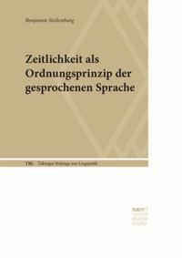 Zeitlichkeit als Ordnungsprinzip der gesprochenen Sprache