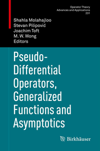 Pseudo-Differential Operators, Generalized Functions and Asymptotics