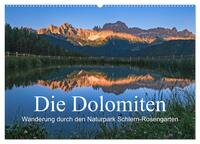 Die Dolomiten - Wanderung durch den Naturpark Schlern-Rosengarten (Wandkalender 2025 DIN A2 quer), CALVENDO Monatskalender