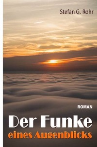 Der Funke eines Augenblicks