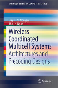 Wireless Coordinated Multicell Systems