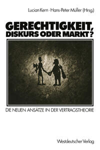 Gerechtigkeit, Diskurs oder Markt?