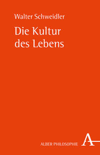 Die Kultur des Lebens