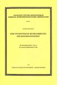 Eine studentische Musiksammlung der Reformationszeit