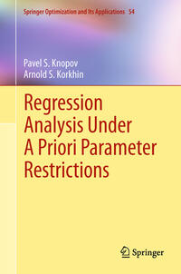 Regression Analysis Under A Priori Parameter Restrictions