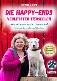 DIE HAPPY-ENDS VERLETZTER TIERSEELEN