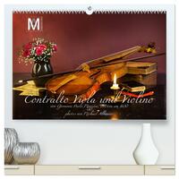 Centralto Viola und Violino (hochwertiger Premium Wandkalender 2025 DIN A2 quer), Kunstdruck in Hochglanz