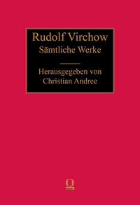 Rudolf Virchow: Sämtliche Werke