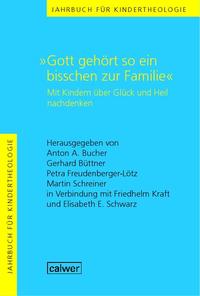 Jahrbuch für Kindertheologie Band 10: "Gott gehört so ein bisschen zur Familie"