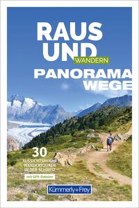 Kümmerly+Frey Raus und Wandern Panoramawege - Wanderführer