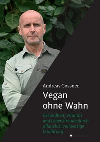 Vegan ohne Wahn