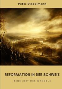 Reformation in der Schweiz